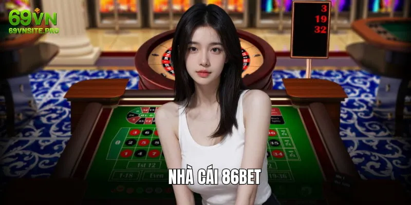 Nhà cái 86BET